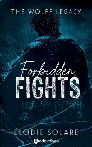 Élodie Solare – The Wolff Legacy - Forbidden Fights